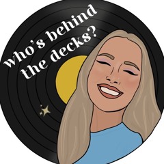 Who's Behind The Decks