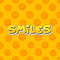 Smiles