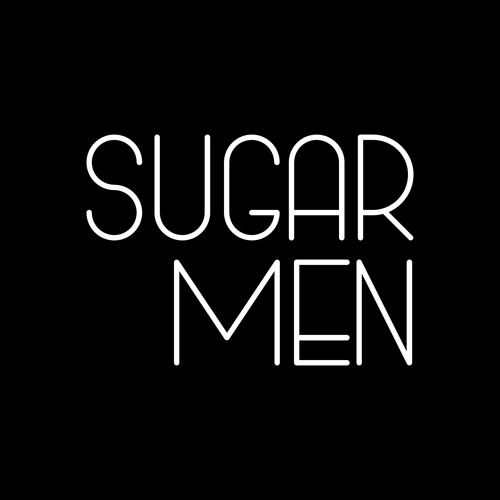 Stream Sugar Men music Listen to songs albums playlists for