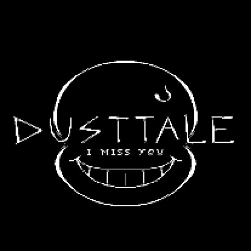 DUSTTALE: I MISS YOU’s avatar