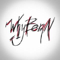 WhyBorn