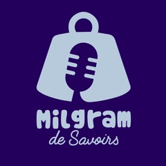 Milgram de Savoirs
