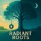 Radiant RooTs