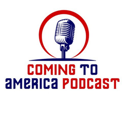 Coming To America Podcast