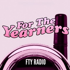 FOR THE YEARNERS