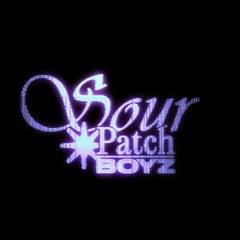 Sour Patch Boyz