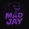 Mad Jay