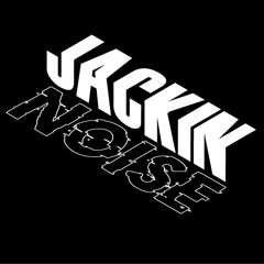 jackin noise ॐ
