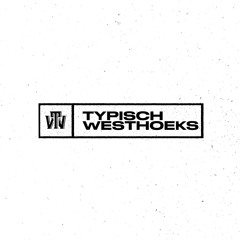Typisch Westhoeks