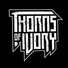 Thorns Of Ivory