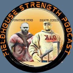 The Fieldhouse Strength Podcast