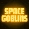 Space Goblins