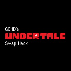 GOHD's UNDERTALE Swap Hack