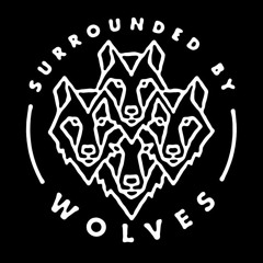 Surrounded by Wolves