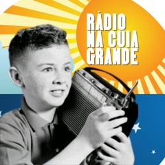 Rádio na Cuia Grande