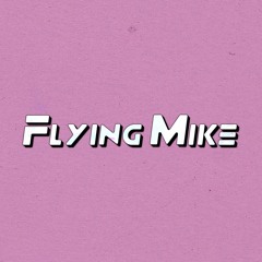Flying Mike