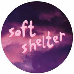 Soft Shelter