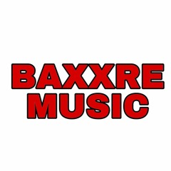 BAXXRE MUSIC