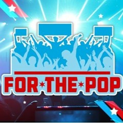 For The Pop