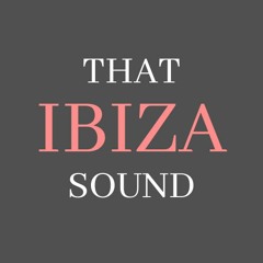 That Ibiza Sound