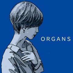 ORGANS