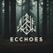 Ecchoes