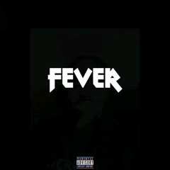FEVER