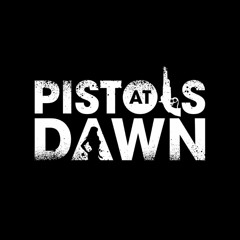 Pistols At Dawn