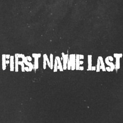 First Name Last