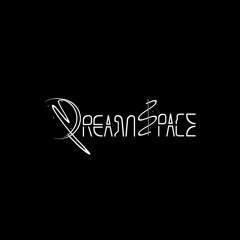 Dreamspace