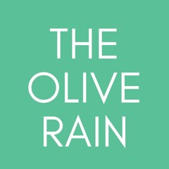 The Olive Rain