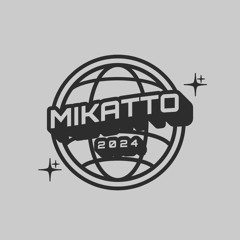MIKATTO