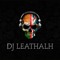 DJ Leathalh