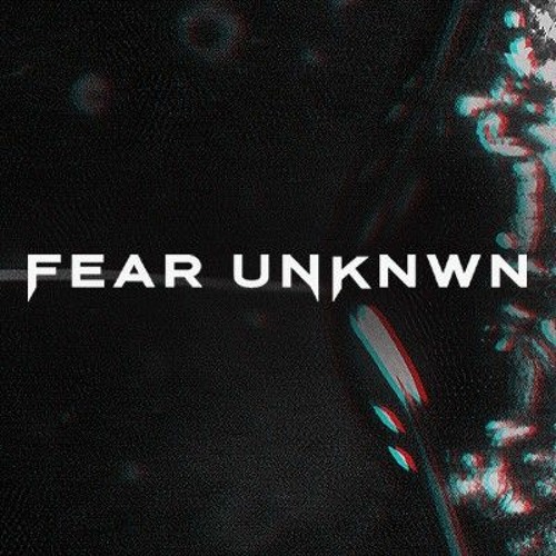 FEAR UNKNWN’s avatar