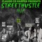 Street Hustle Inc