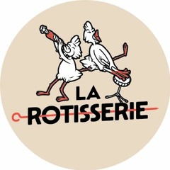 La Rôtisserie
