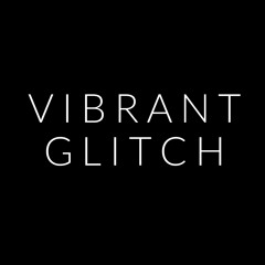 Vibrant Glitch