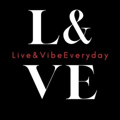 Liveandvibeeveryday