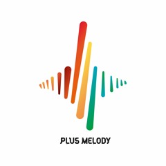 Plus Melody
