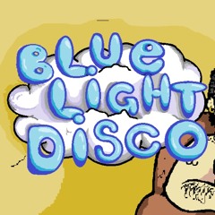 BLUE LIGHT DISCO