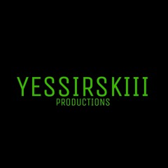 Yessirskiii Productions