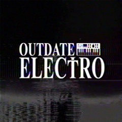 Outdate Electro