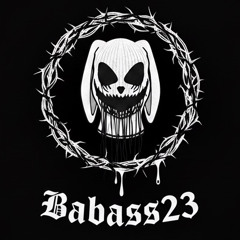 Babass23 (M4UVAIS3 1FLUENC3)