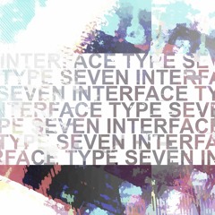 Interface Type Seven