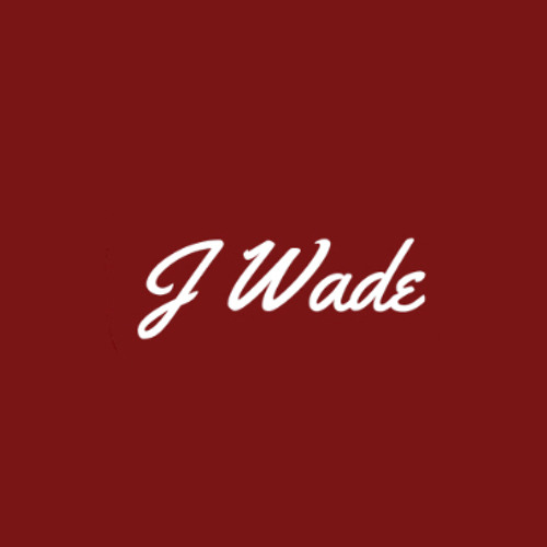 Stream J Wade music | Listen to songs, albums, playlists for free on ...