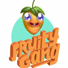 Fruity Gang