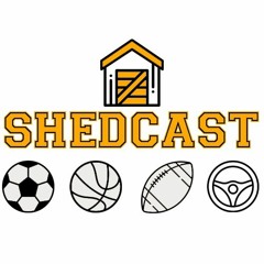 The Shedcast