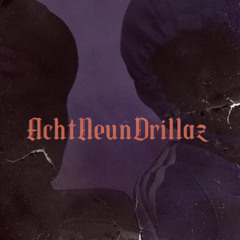 AchtNeunDrillaz