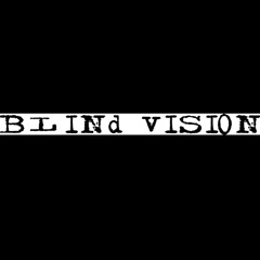 BLINd VISION