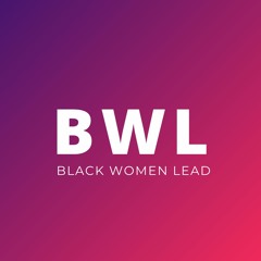 Black Women Lead